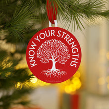 Load image into Gallery viewer, Know Your Strengths Metallic Ornament