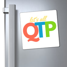 Load image into Gallery viewer, QTP Magnet