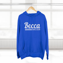 Load image into Gallery viewer, Becca Nation Hoodie