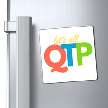 Load image into Gallery viewer, QTP Magnet