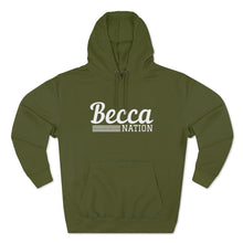 Load image into Gallery viewer, Becca Nation Hoodie
