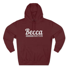 Load image into Gallery viewer, Becca Nation Hoodie