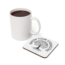 Load image into Gallery viewer, Know Your Strengths Cork Back Coaster