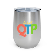 Load image into Gallery viewer, Question the Premise Wine Tumbler
