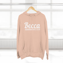 Load image into Gallery viewer, Becca Nation Hoodie
