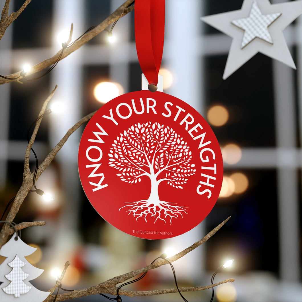 Know Your Strengths Metallic Ornament