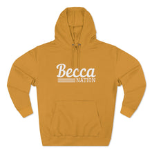 Load image into Gallery viewer, Becca Nation Hoodie
