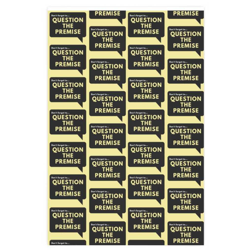 Question the Premise Wrapping Paper – The Quitcast