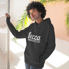 Load image into Gallery viewer, Becca Nation Hoodie
