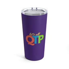 Load image into Gallery viewer, QTP Insulated Tumbler
