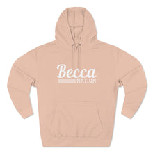 Load image into Gallery viewer, Becca Nation Hoodie
